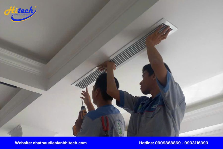 Quy trình thi công lắp đặt máy lạnh âm trần tại HITECH
